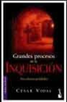 bkt5e grandes procesos de la inquisicion. seis relatos prohibidos-cesar vidal-9788408051220