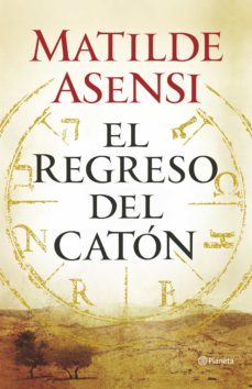 el regreso del caton-matilde asensi-9788408145820