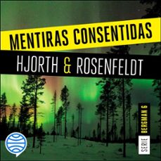 mentiras consentidas (serie bergman 6) (audiolibro)-michael hjorth-hans rosenfeldt-9788408212720