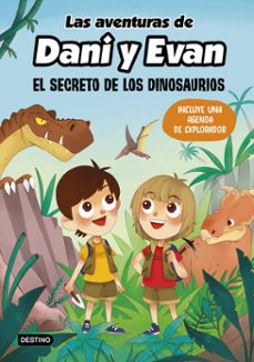 las aventuras de dani y evan 1: el secreto de los dinosaurios-9788408221920