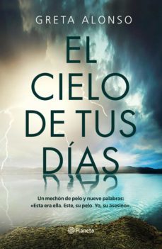 el cielo de tus días (ebook)-greta alonso-9788408226420
