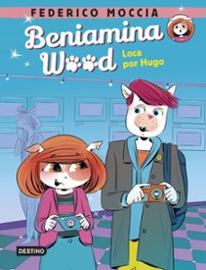 beniamina wood 3. loca por hugo (ebook)-federico moccia-9788408247630