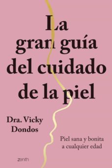la gran guia del cuidado de la piel (ebook)-dra. vicky dondos-9788408255420