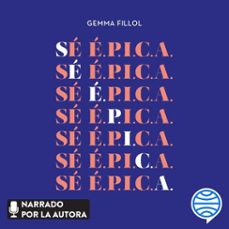 se e.p.i.c.a. (audiolibro)-gemma fillol-9788408257820