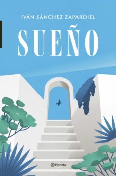 sueño (ebook)-ivan sanchez zapardiel-9788408264620