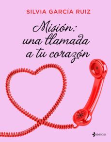 mision: una llamada a tu corazon (ebook)-9788408269120