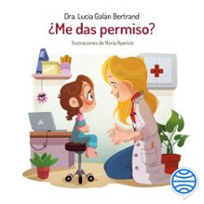 ¿me das permiso? (audiolibro)-lucia galan bertrand-nuria aparicio-9788408289920