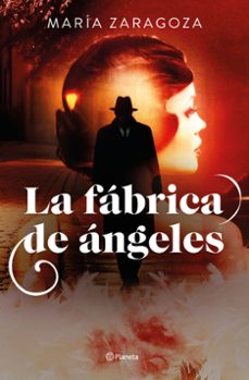 la fabrica de angeles-maria zaragoza-9788408302520