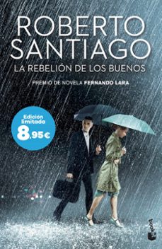 la rebelion de los buenos-roberto santiago-9788408304920