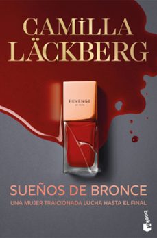 sueños de bronce (serie faye 3)-camilla lackberg-9788408315520