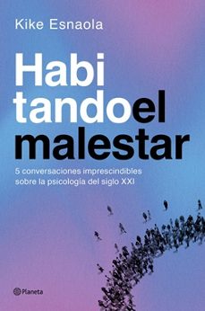 habitando el malestar-kike esnaola-9788408318620