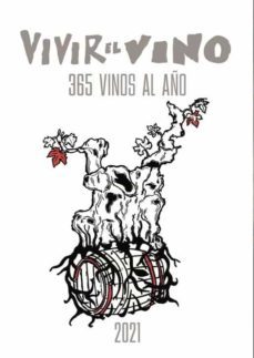 guia vivir el vino 2021. 365 vinos al año-9788409250820
