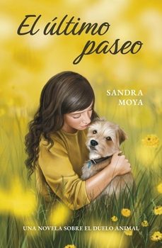 el ultimo paseo-sandra moya-9788409595020