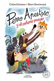 perro apestoso y el cachorro perdido-colas gutman-9788410025820