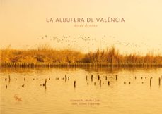la albufera de valencia desde dentro-vicente m. muñoz gras-juan solbes espinosa-9788410046320