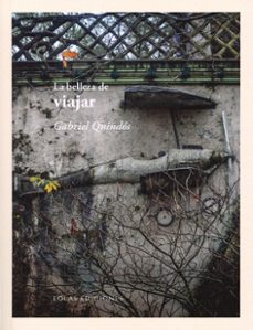 la belleza de viajar-gabriel quindos-9788410057920