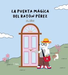 la puerta magica del raton perez-9788410068520