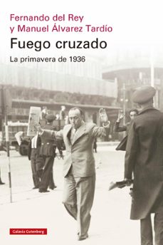 fuego cruzado (ebook)-fernando del rey-9788410107120