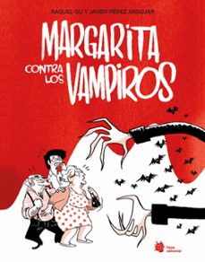 margarita contra los vampiros-raquel gu-javier perez andujar-9788410158320