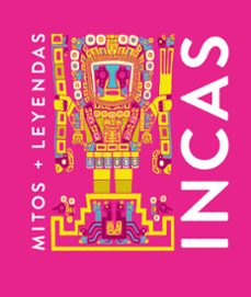 mitos y leyendas incas-eva maria marcos-9788410206120