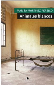 animales blancos-marisa martinez persico-9788410248120