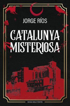 catalunya misteriosa-jordi ríos-9788410256620