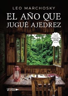 el año que jugue ajedrez (ebook)-leo marchosky-9788410277120