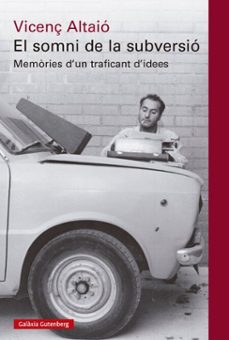 el somni de la subversio (ebook)-vicenç altaio-9788410317420