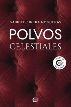 polvos celestiales-gabriel cirera nogueras-9788410334120