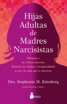 hijas adultas de madres narcisistas-stephanie m. kriesberg-9788410335820