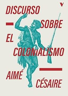 discurso sobre el colonialismo-aime cesaire-9788410344020