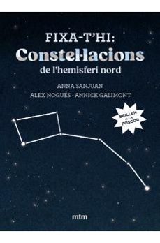 fixa-t'hi: constel. lacions de l'hemisferi nord-alex nogues-9788410407220