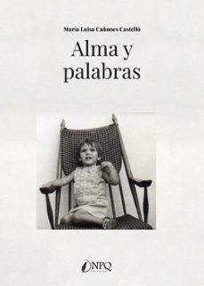 alma y palabras-maria luisa cañones castello-9788410453920