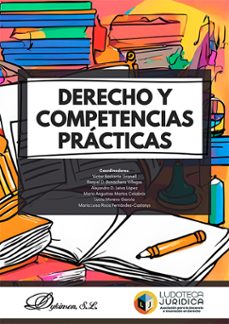 derecho y competencias practicas. (ebook)-víctor bastante granell-9788410703520