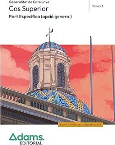 cos superior part especifica (opció general) de la generalitat de catalunya. temari 2-9788410777620