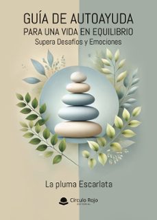 guia de autoayuda para una vida en equilibrio: supera desafios y emociones (ebook)-9788410829220