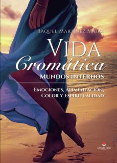 vida cromatica - mundos internos (ebook)-raquel martinez matas-9788411112420