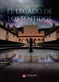 el legado de los sentidos (ebook)-ivan menguiano jimenez-9788411288620