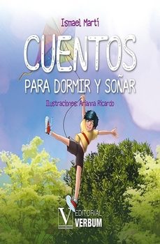 cuentos para dormir y soñar-ismael marti-9788411360920