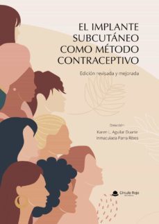 el implante subcutaneo como metodo contraceptivo (ebook)-karen lissette aguilar duarte-inmaculada parra ribes-9788411453820