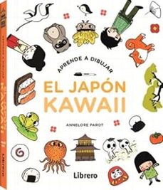 kawaii aprende a dibujar el japon-annelore parot-9788411540520