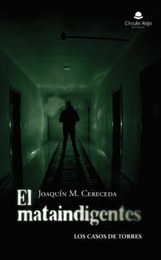 el mataindigentes (los casos de torres) (ebook)-9788411557320