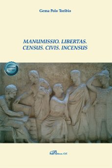 manumissio. libertas. census. civis. incensus (ebook)-9788411700320