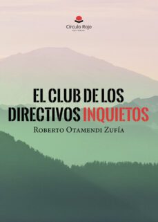 el club de los directivos inquietos-9788411753920