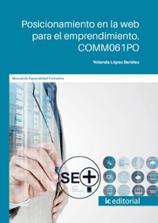 (i.b.d.)  comm061po posicionamiento en la web para el emprendimiento. comm061po-yolanda lopez benitez-9788411845120