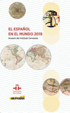español en el mundo 2019 anuario del instituto cervantes-9788412051520