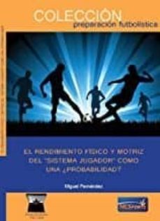 el rendimiento fisico y motriz del sistema jugador como ¿probabilidad?-miguel fernandez-9788412053920