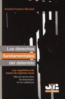 los derechos fundamentales del detenido-amalia fustero bernad-9788412054620