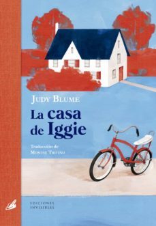 la casa de iggie-judy blume-9788412100020