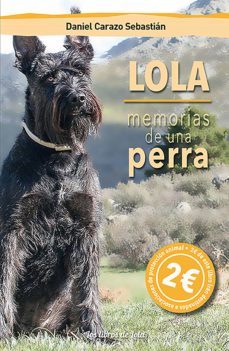 lola, memorias de una perra (ebook)-daniel carazo sebastian-9788412122220